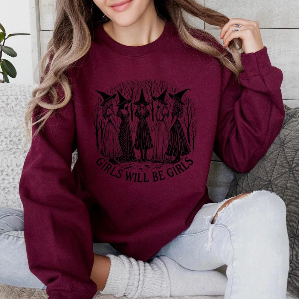 Halloween Girls Will Be Girls Witch Sweatshirt Funny Witch Shirt Girl Power Halloween Women Gothic Hoodie Witchy Vibe Sweatshirt